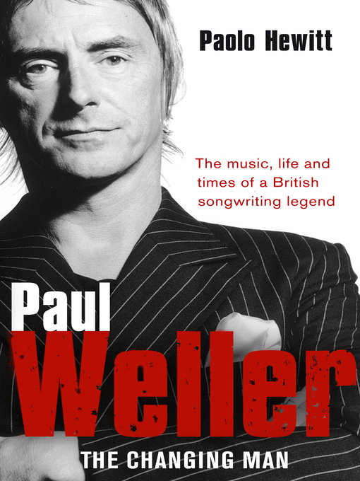 Title details for Paul Weller by Paolo Hewitt - Available